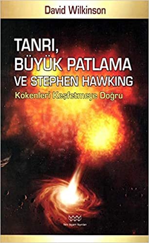 okumak Tanrı, Büyük Patlama ve Stephen Hawking