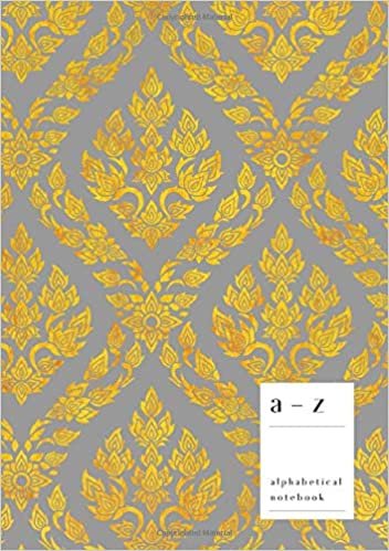 okumak A-Z Alphabetical Notebook: B5 Medium Ruled-Journal with Alphabet Index | Thai Decorative Art Cover Design | Gray