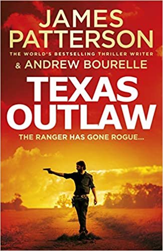 okumak Texas Outlaw: The Ranger has gone rogue... (Texas Ranger series)