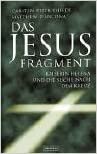okumak Das Jesus Fragment: Kaiserin Helena und die Suche nach dem Kreuz