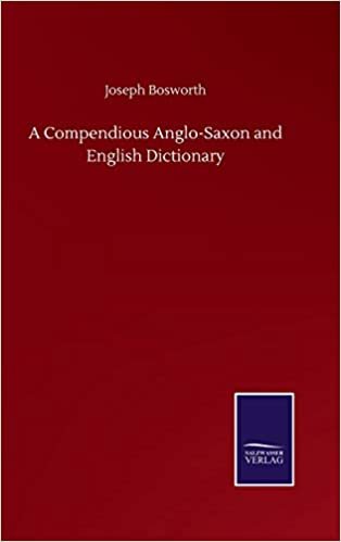okumak A Compendious Anglo-Saxon and English Dictionary