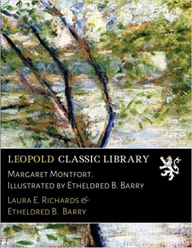 okumak Margaret Montfort. Illustrated by Etheldred B. Barry