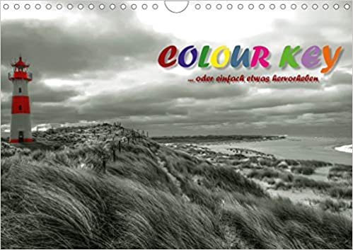 okumak Colour Key ...oder einfach etwas hervorgehoben (Wandkalender 2021 DIN A4 quer): Colour Key ist eine Art der Bildbearbeitung bei der bestimmte ... werden. (Monatskalender, 14 Seiten )