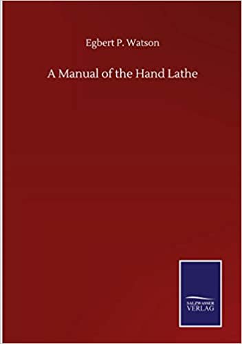 okumak A Manual of the Hand Lathe