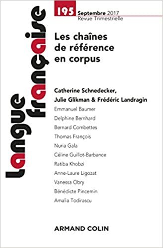 okumak Langue française n° 195 (3/2017) Les chaînes de référence en corpus: Les chaînes de référence en corpus
