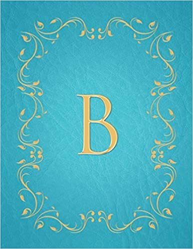 okumak B: Modern, stylish, capital letter monogram ruled notebook with gold leaf decorative border and baby blue leather effect. Pretty and cute with a ... use. Matte finish, 100 lined pages, 8.5 x 11.
