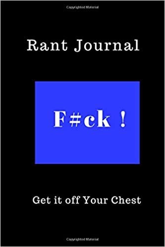 okumak Rant Journal F#ck: Get it off Your Chest, Notebook with Ruled Lines