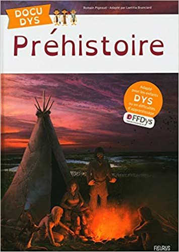 okumak La préhistoire (DOCU DYS)