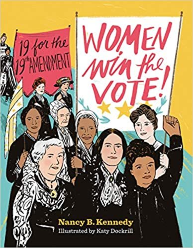 okumak Women Win the Vote!: 19 for the 19th Amendment