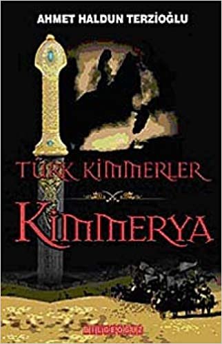 okumak Türk Kimmerler Kimmerya