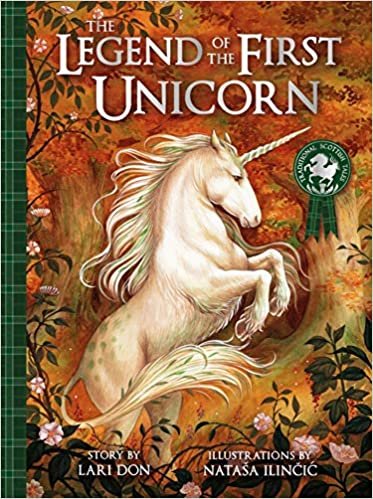 okumak The Legend of the First Unicorn (Traditional Scottish Tales)