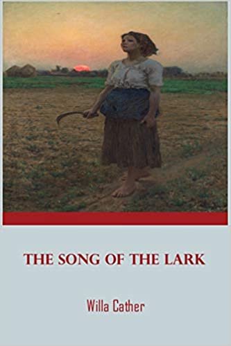 okumak The Song of the Lark: by willa cather print books paperback