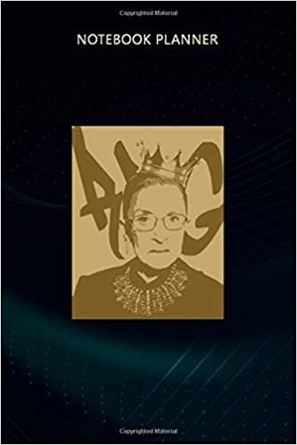 okumak Notebook Planner I dissent The Notorious RBG: Meeting, Meal, Appointment, Event, Journal, Weekly, 6x9 inch, 114 Pages