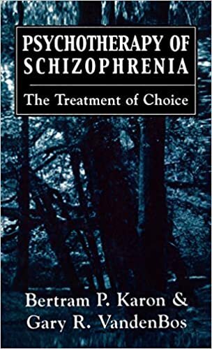 okumak Psychotherapy of Schizophrenia: The Treatment of Choice