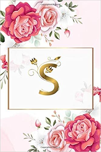 okumak S: Gold Monogram Initial Letter S College Ruled Notebook Flowers For Girls: and Woman , Boys , Kids , Birthday Gift, Valentine&#39;s day( 6 x 9 - 120 Blank Lined Pages ) Matte Finish