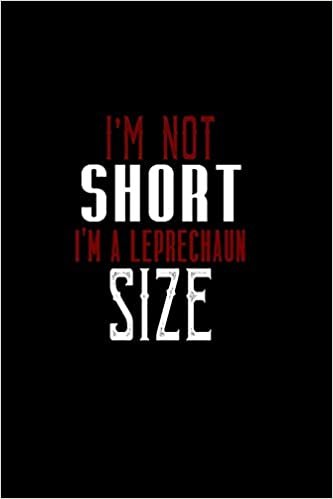 okumak I&#39;m not short. I&#39;m Leprechaun size: 110 Game Sheets - 660 Tic-Tac-Toe Blank Games | Soft Cover Book for Kids for Traveling &amp; Summer Vacations | Mini ... x 22.86 cm | Single Player | Funny Great Gift