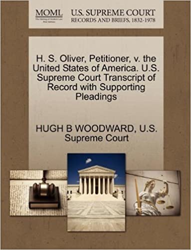 okumak H. S. Oliver, Petitioner, v. the United States of America. U.S. Supreme Court Transcript of Record with Supporting Pleadings