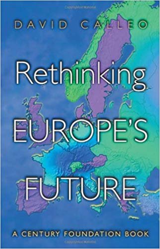 okumak Rethinking Europe&#39;s Future