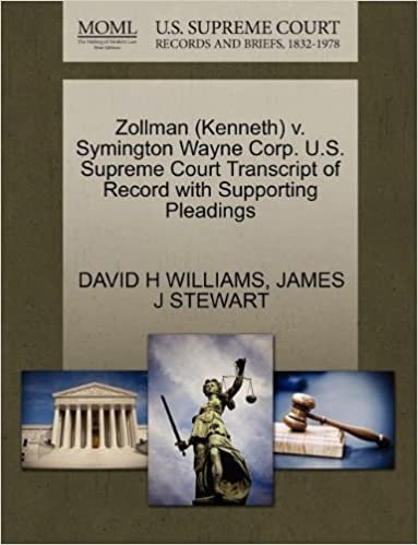 okumak Zollman (Kenneth) V. Symington Wayne Corp. U.S. Supreme Court Transcript of Record with Supporting Pleadings