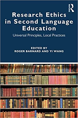 okumak Research Ethics in Second Language Education: Universal Principles, Local Practices
