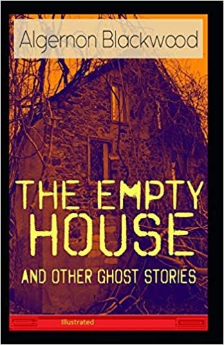 okumak The Empty House and Other Ghost Stories Illustrated