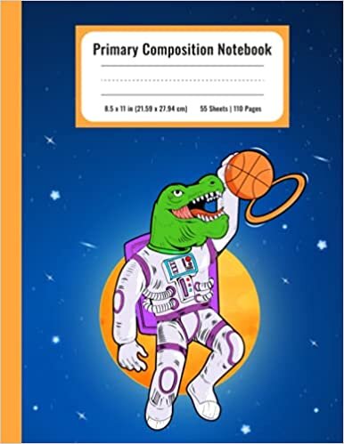 okumak Primary Composition Notebook: Draw and Write Story Journal with Picture Space and Dotted Midline | Grades K-2 Kindergarten Back to School Book | 110 Handwriting Practice Pages, Dinosaur Basketball