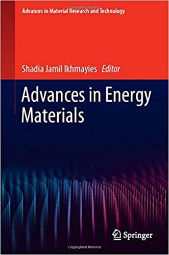 okumak Advances in Energy Materials (Advances in Material Research and Technology)