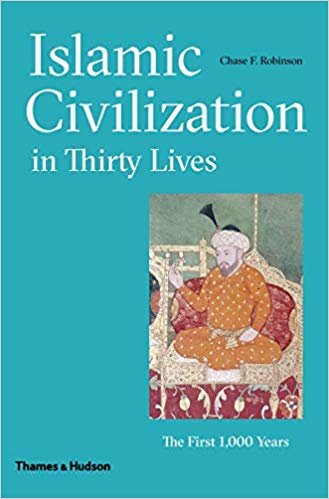 okumak Islamic Civilization in Thirty Lives : The First 1,000 Years