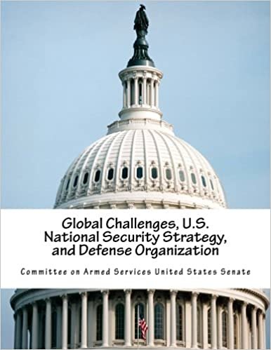 okumak Global Challenges, U.S. National Security Strategy, and Defense Organization