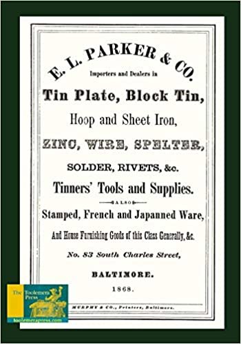okumak E. L. Parker &amp; Co. Tinners&#39; Tools And Supplies: Stamped, French And Japanned Ware, Tin Plate, Block Tin, &amp;c.