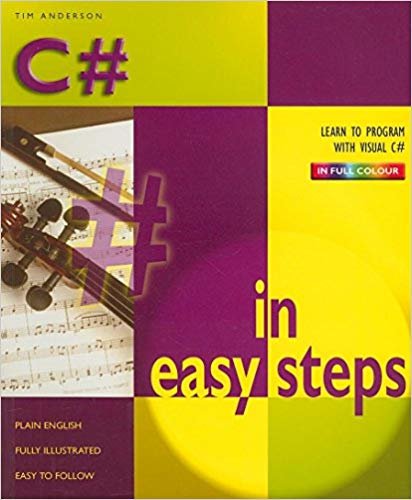 okumak C# In Easy Steps (In Easy Steps Series)