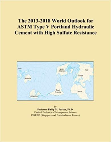 okumak The 2013-2018 World Outlook for ASTM Type V Portland Hydraulic Cement with High Sulfate Resistance