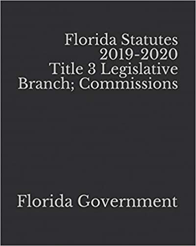 Florida Statutes 2019-2020 Title 3 Legislative Branch; Commissions