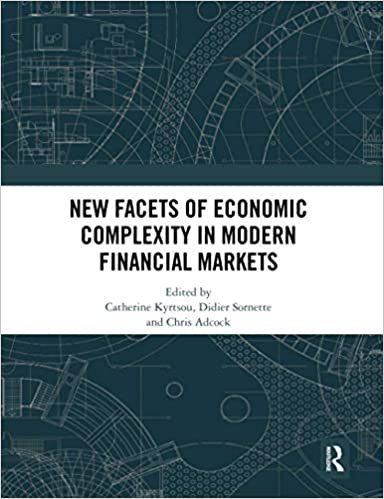 okumak New Facets of Economic Complexity in Modern Financial Markets