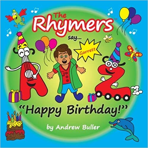 okumak The Rhymers say...&quot;Happy Birthday!&quot;: Garrett