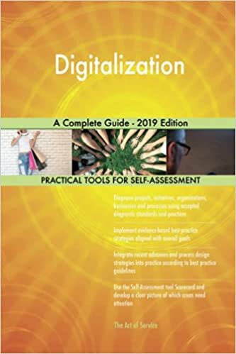 okumak Blokdyk, G: Digitalization A Complete Guide - 2019 Edition