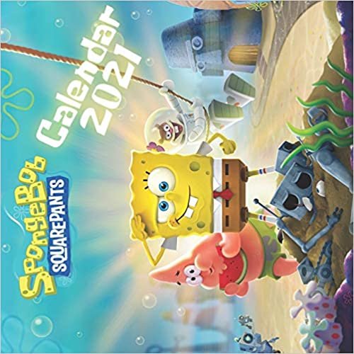 okumak SpongeBob SquarePants Calendar 2021: High Quality calendar