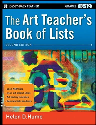 okumak The Art Teacher&#39;s Book of Lists, Second Edition, Grades K-12