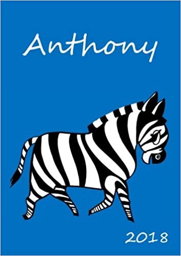 okumak 2018: personalisierter Zebra-Kalender 2018 - Anthony - DIN A5 - eine Woche pro Doppelseite