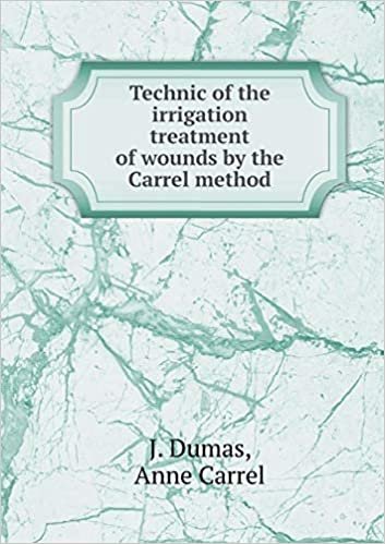 okumak Technic of the irrigation treatment of wounds by the Carrel method