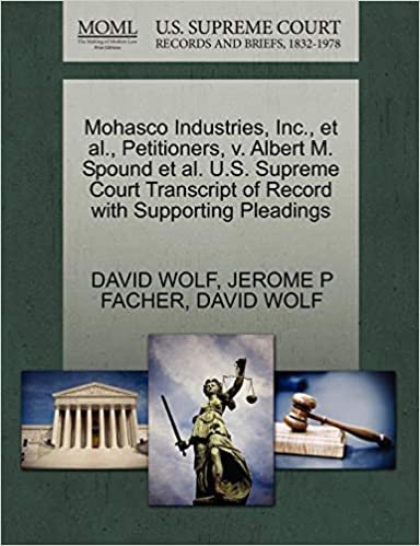 okumak Mohasco Industries, Inc., et al., Petitioners, v. Albert M. Spound et al. U.S. Supreme Court Transcript of Record with Supporting Pleadings