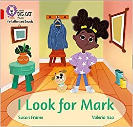 okumak I Look for Mark: Band 02b/Red B (Collins Big Cat Phonics for Letters and Sounds)