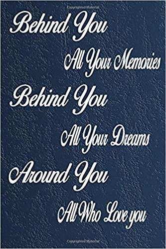 okumak Behind You All Your Memories Before You All Your Dreams Happy 12th Birthday: 12th Birthday Lined Notebook / Journal / Diary Gift, 120 blank Pages, 6x9 Inches, Matte Finish Cover