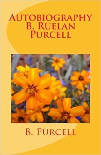 okumak Autobiography B. Ruelan Purcell: An Autobiography