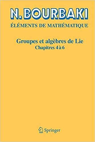okumak Groupes ET Algebres De Lie : Chapitres 4, 5 ET 6