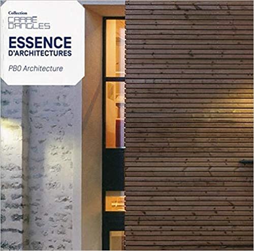 okumak Essence d&#39;architecture: PBO Architecture. (Carré d&#39;angles)