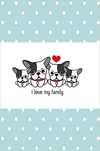 okumak I love my family Bull terrier dot version: lovely Graph Paper Notebook with 120 pages 6x9 perfect as math book, sketchbook, workbook for dog owners 120 Pages