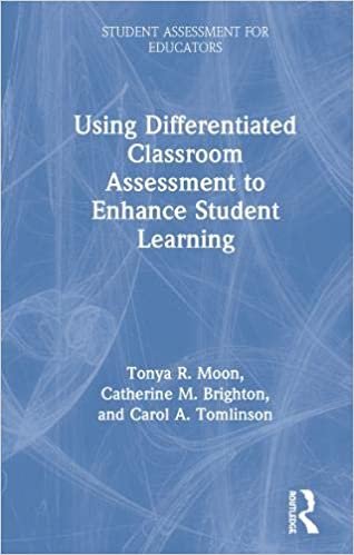 okumak Using Differentiated Classroom Assessment to Enhance Student Learning (Student Assessment for Educators)