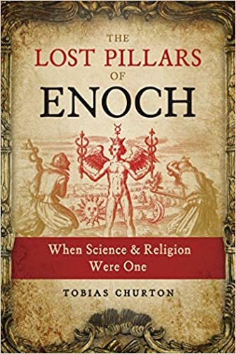 okumak The Lost Pillars of Enoch: When Science and Religion Were One