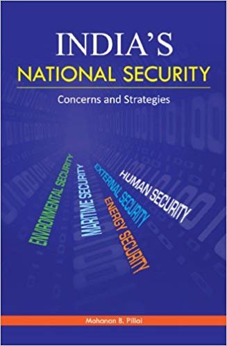 okumak India&#39;s National Security : Concerns &amp; Strategies